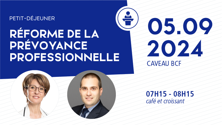 Le petit-déjeuner de la FPE-CIGA sur la réforme de la LPP