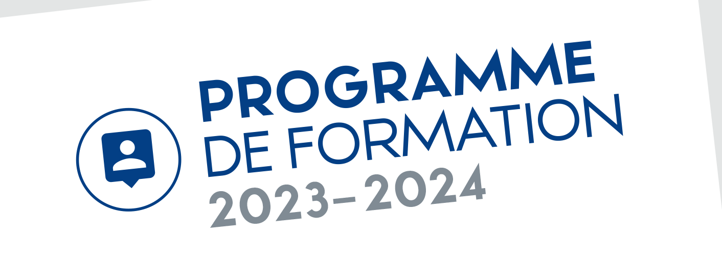 Notre programme de formation 2023-2024 est en ligne